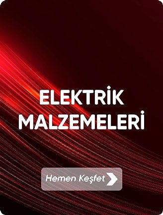 ELEKTİRİK EKİPMANLARI 